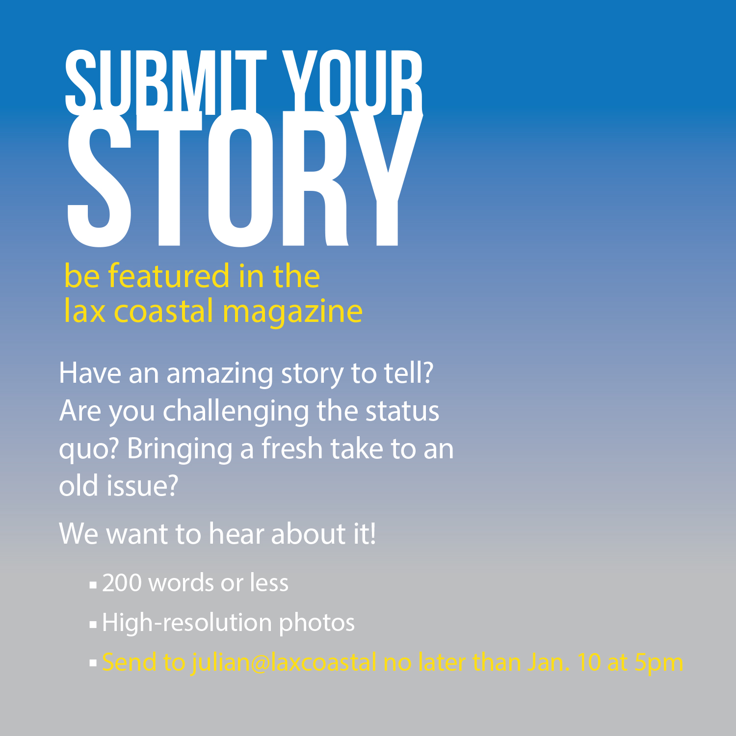 Spotlight Contest! Submit Your Story – LAX Coastal